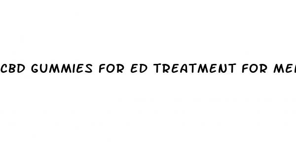 cbd gummies for ed treatment for men