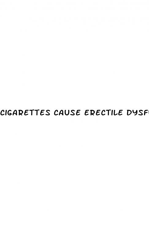 cigarettes cause erectile dysfunction