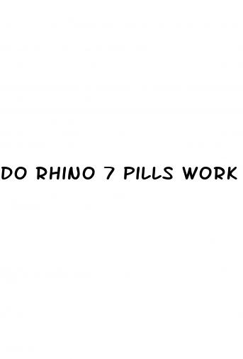 do rhino 7 pills work