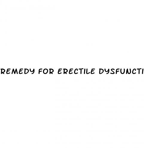 remedy for erectile dysfunction