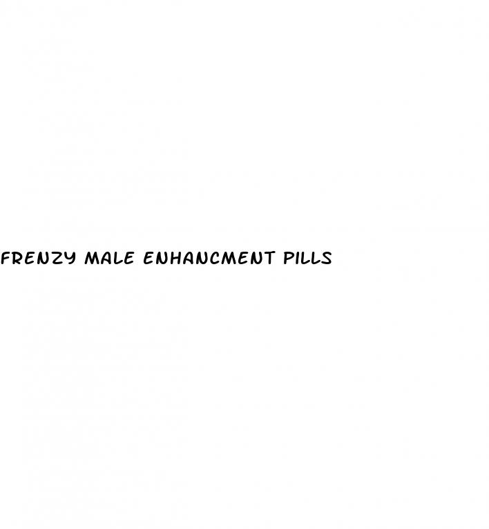 frenzy male enhancment pills