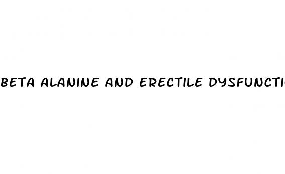 beta alanine and erectile dysfunction