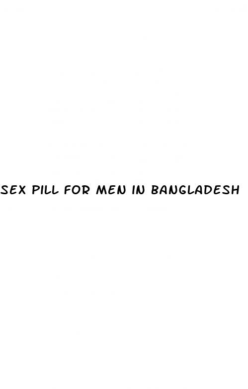 sex pill for men in bangladesh