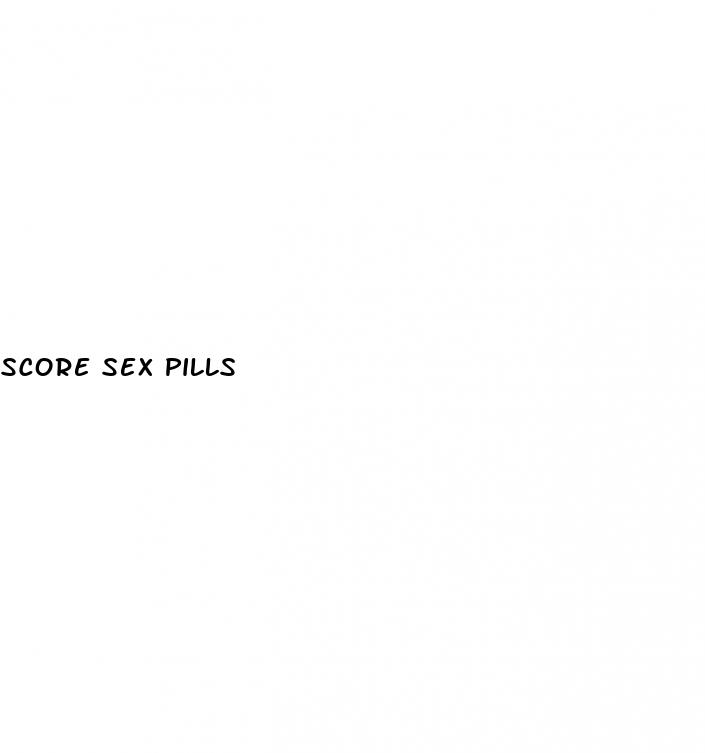 score sex pills