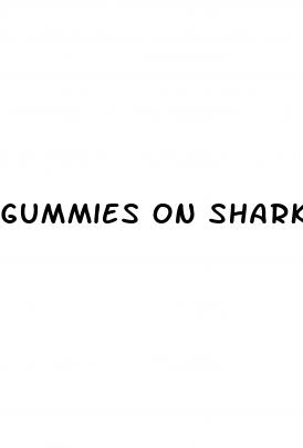 gummies on shark tank for ed