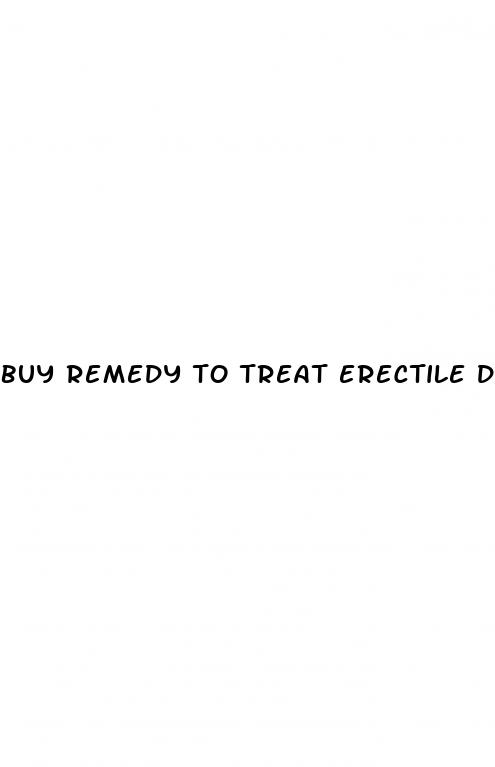 buy remedy to treat erectile dysfunction