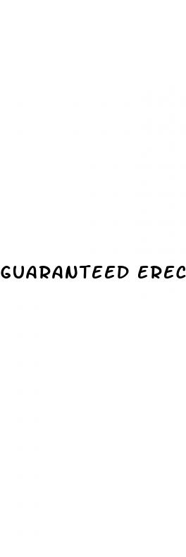 guaranteed erectile dysfunction treatment