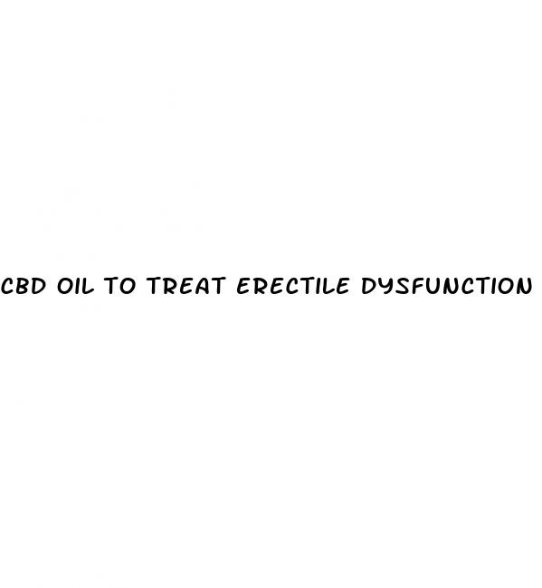 cbd oil to treat erectile dysfunction