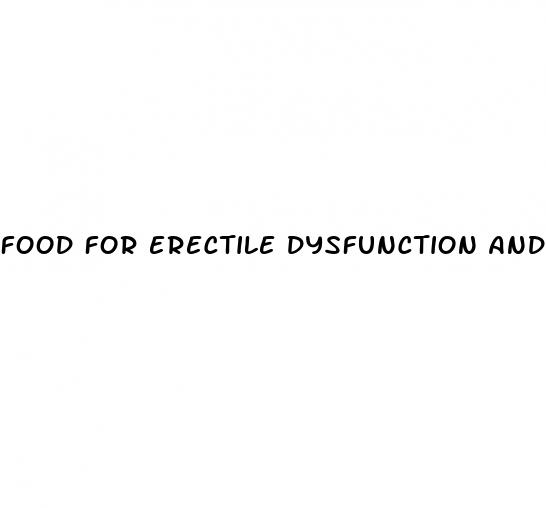 food for erectile dysfunction and premature ejaculation