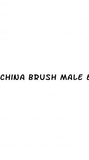 china brush male enhancement