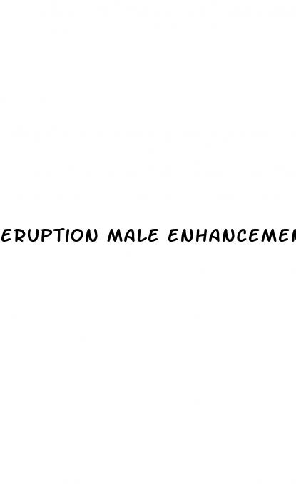 eruption male enhancement pill reviews