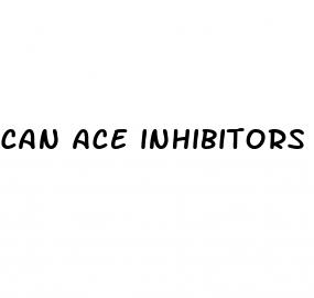 can ace inhibitors cause erectile dysfunction