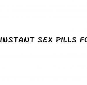 instant sex pills for female