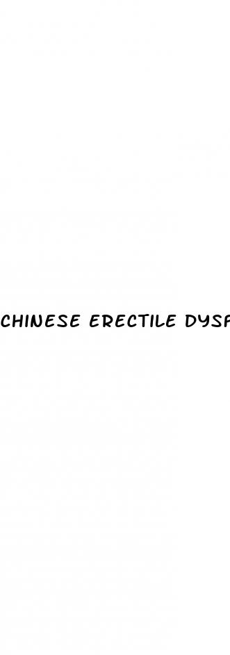 chinese erectile dysfunction pills