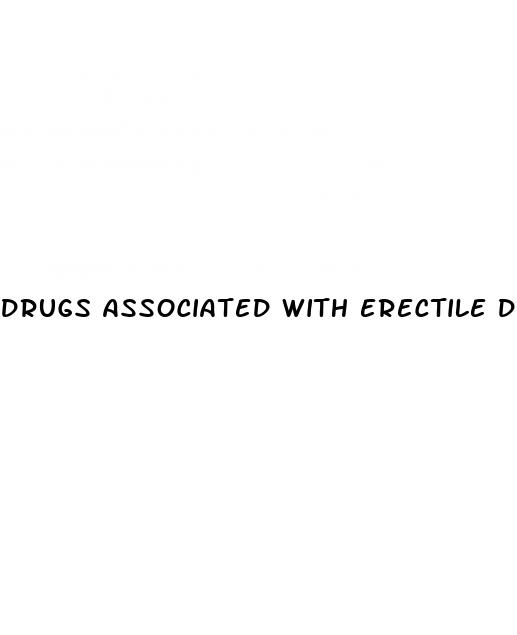 drugs associated with erectile dysfunction