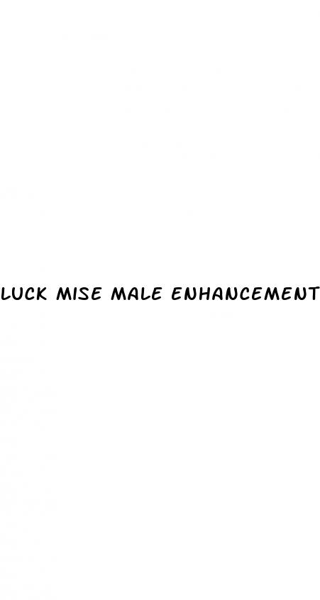 luck mise male enhancement reviews