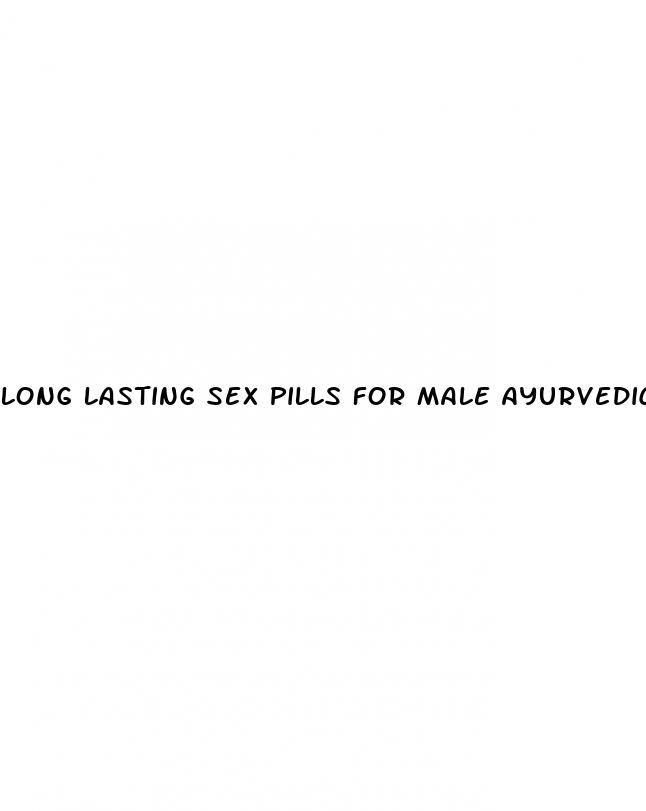 long lasting sex pills for male ayurvedic