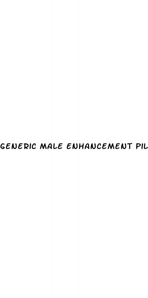 generic male enhancement pills