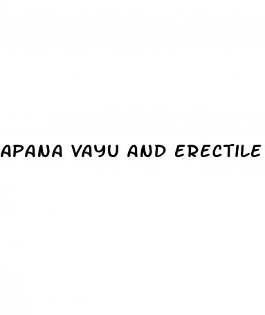 apana vayu and erectile dysfunction