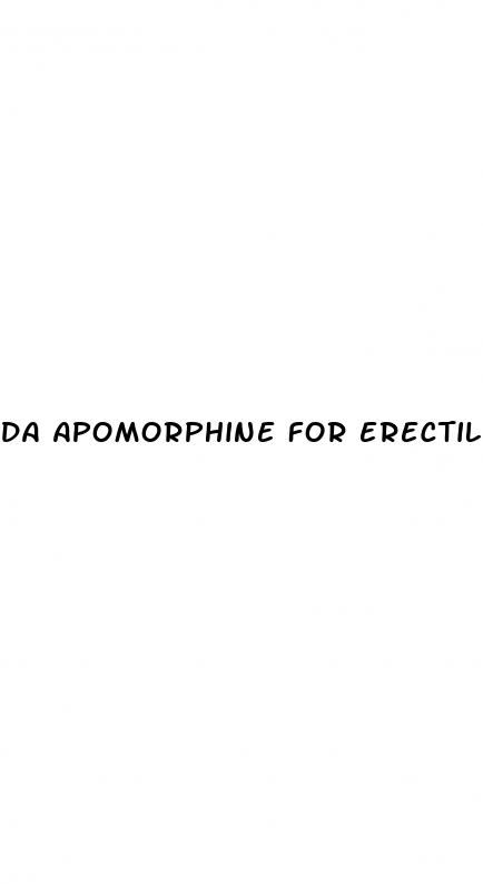 da apomorphine for erectile dysfunction