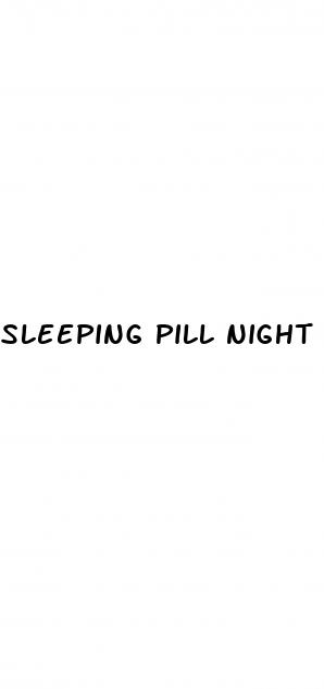 sleeping pill night before affect sex in the morning