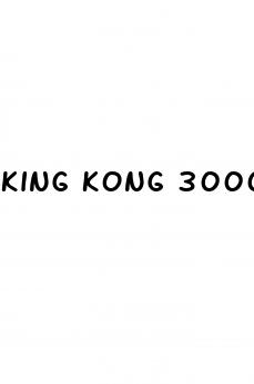 king kong 30000 sex pill