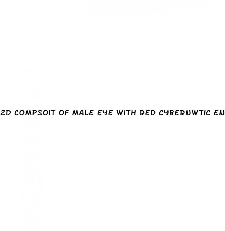 2d compsoit of male eye with red cybernwtic enhancement