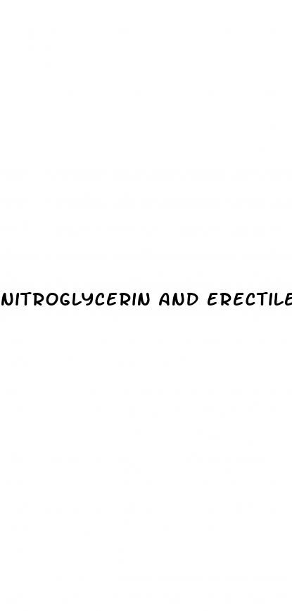 nitroglycerin and erectile dysfunction medications