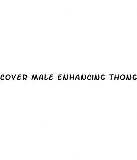 cover male enhancing thong