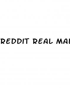 reddit real male enhancement