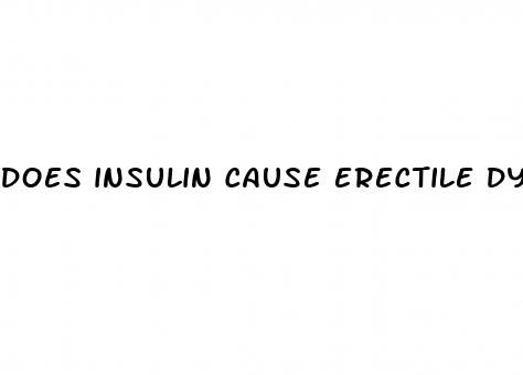 does insulin cause erectile dysfunction