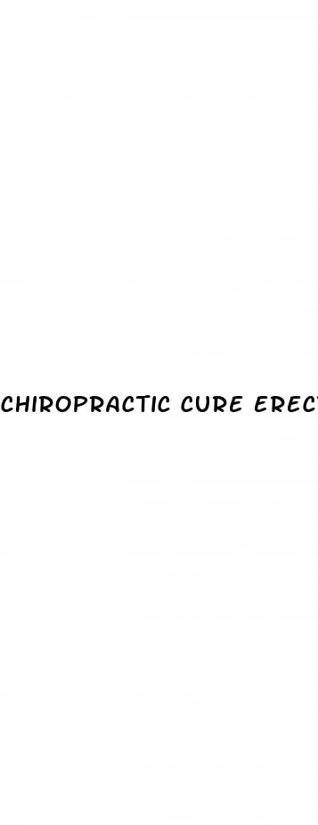 chiropractic cure erectile dysfunction