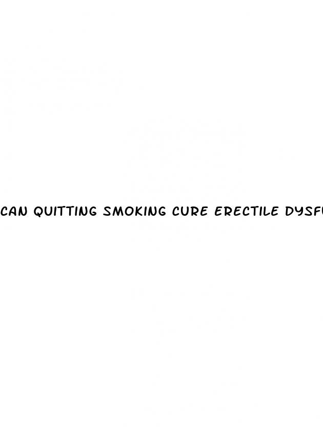 can quitting smoking cure erectile dysfunction