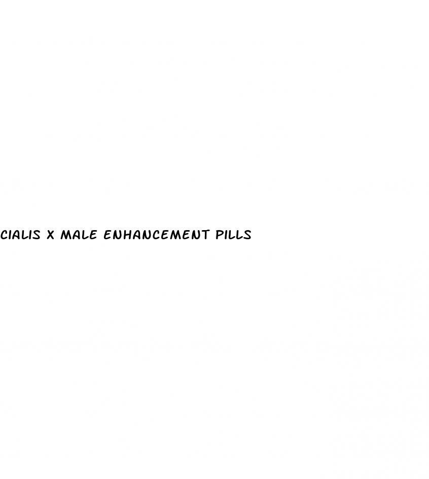 cialis x male enhancement pills