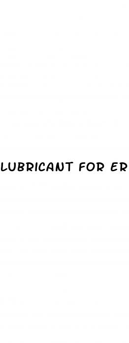 lubricant for erectile dysfunction