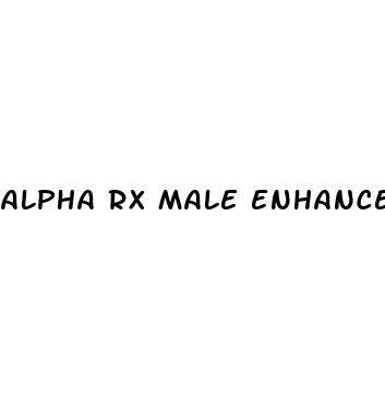 alpha rx male enhancement reviews