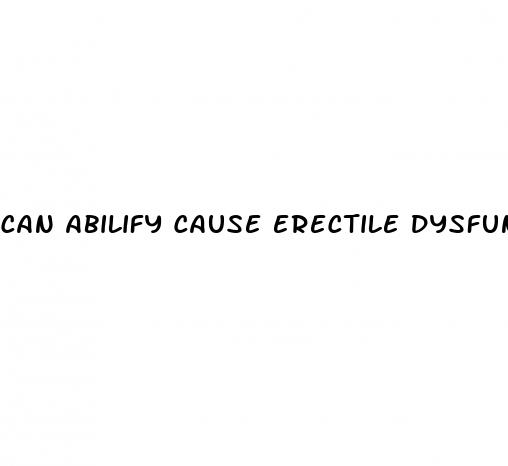 can abilify cause erectile dysfunction