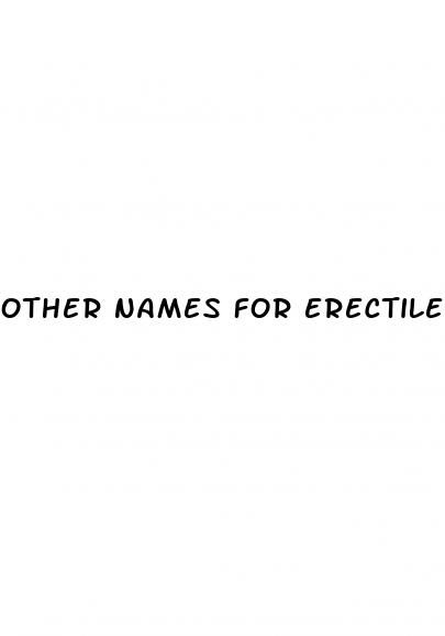 other names for erectile dysfunction