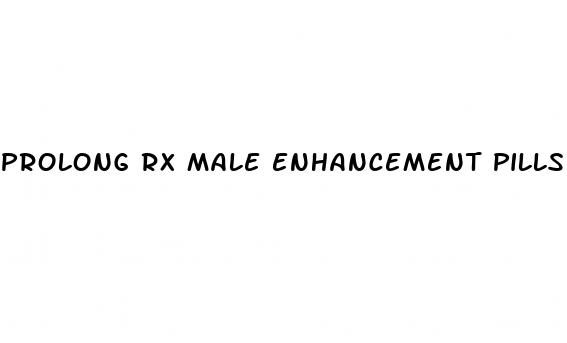 prolong rx male enhancement pills