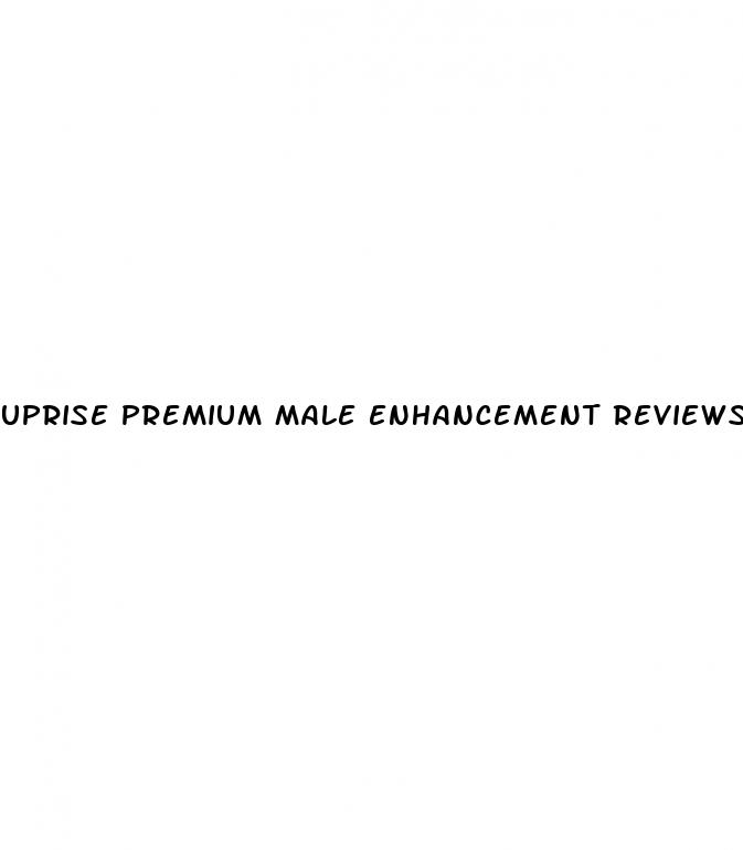 uprise premium male enhancement reviews