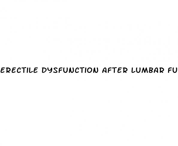 erectile dysfunction after lumbar fusion