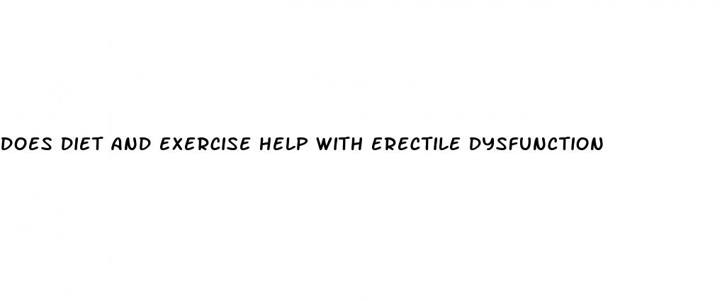 does diet and exercise help with erectile dysfunction