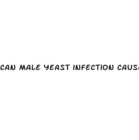 can male yeast infection cause erectile dysfunction