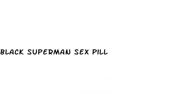 black superman sex pill