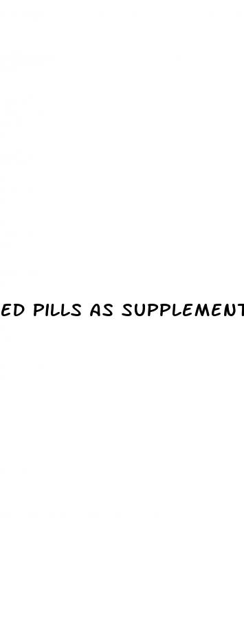 ed pills as supplements