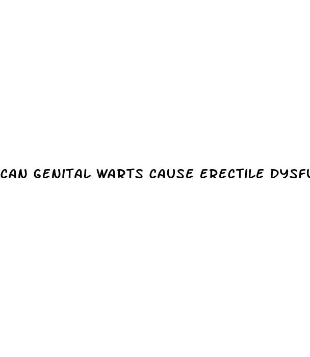 can genital warts cause erectile dysfunction