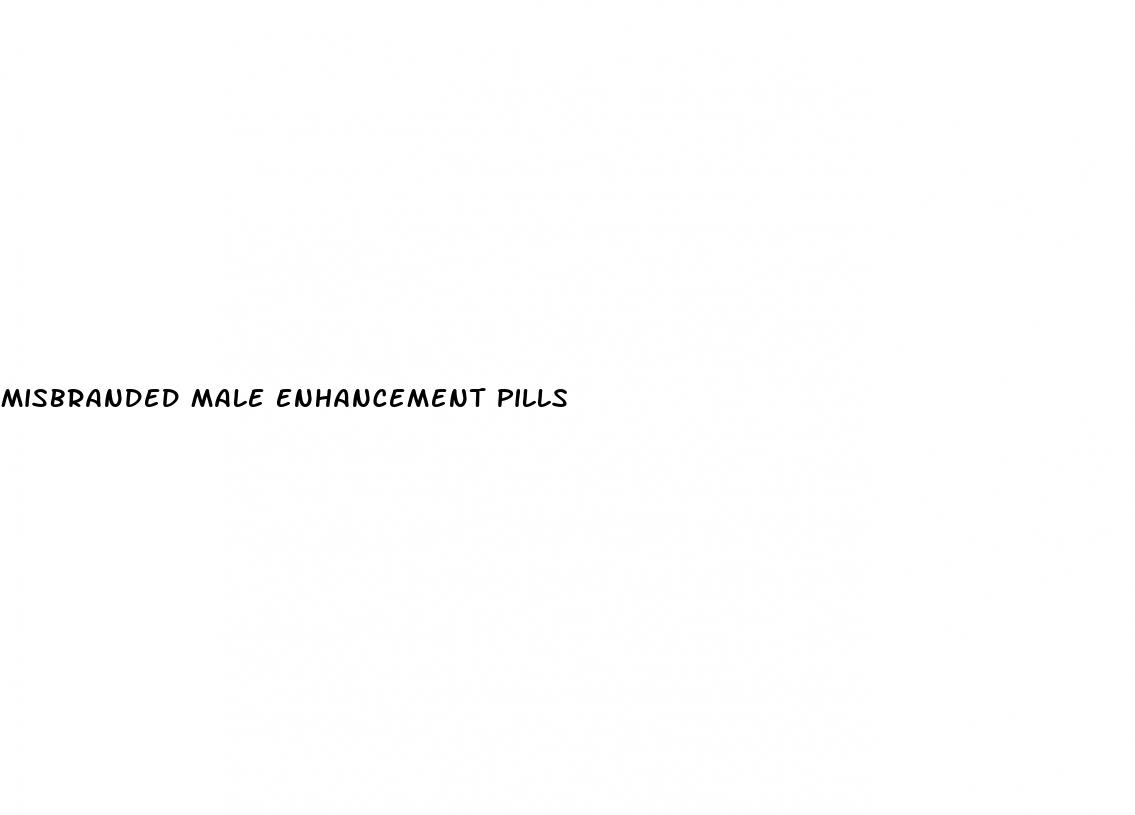 misbranded male enhancement pills