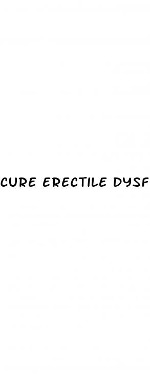 cure erectile dysfunction without medication