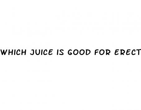 which juice is good for erectile dysfunction