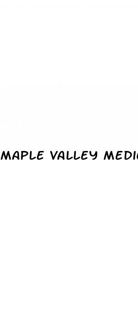 maple valley medical clinic erectile dysfunction